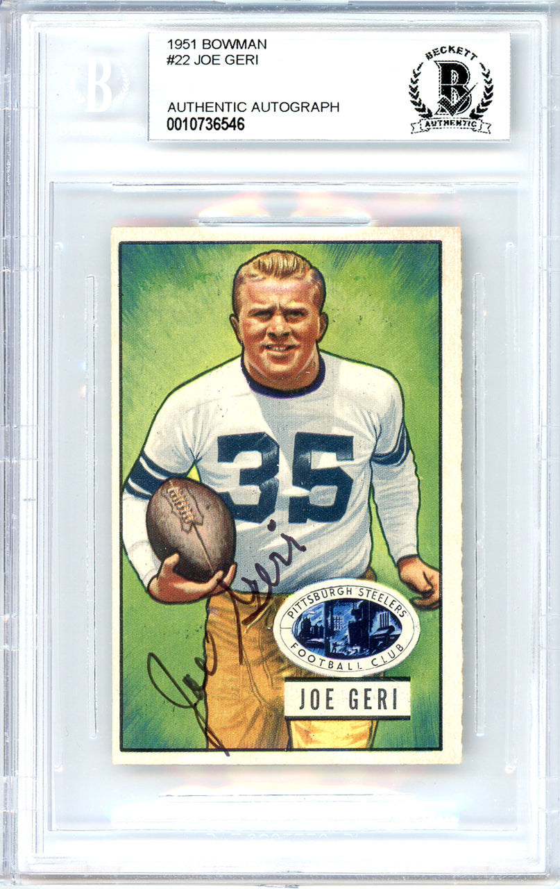 Joe Geri Autographed 1951 Bowman Card #22 Pittsburgh Steelers Beckett BAS #10736546