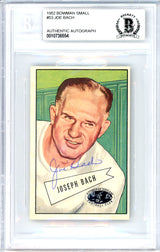 Joe Bach Autographed 1952 Bowman Small Card #53 Pittsburgh Steelers Coach Beckett BAS #10736554