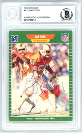 Dan Turk Autographed 1989 Pro Set Rookie Card #415 Tampa Bay Buccaneers Beckett BAS #10737414