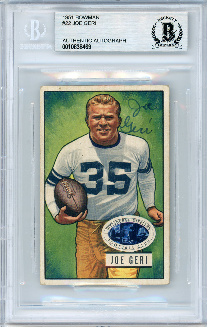 Joe Geri Autographed 1951 Bowman Card #22 Pittsburgh Steelers Beckett BAS #10838469