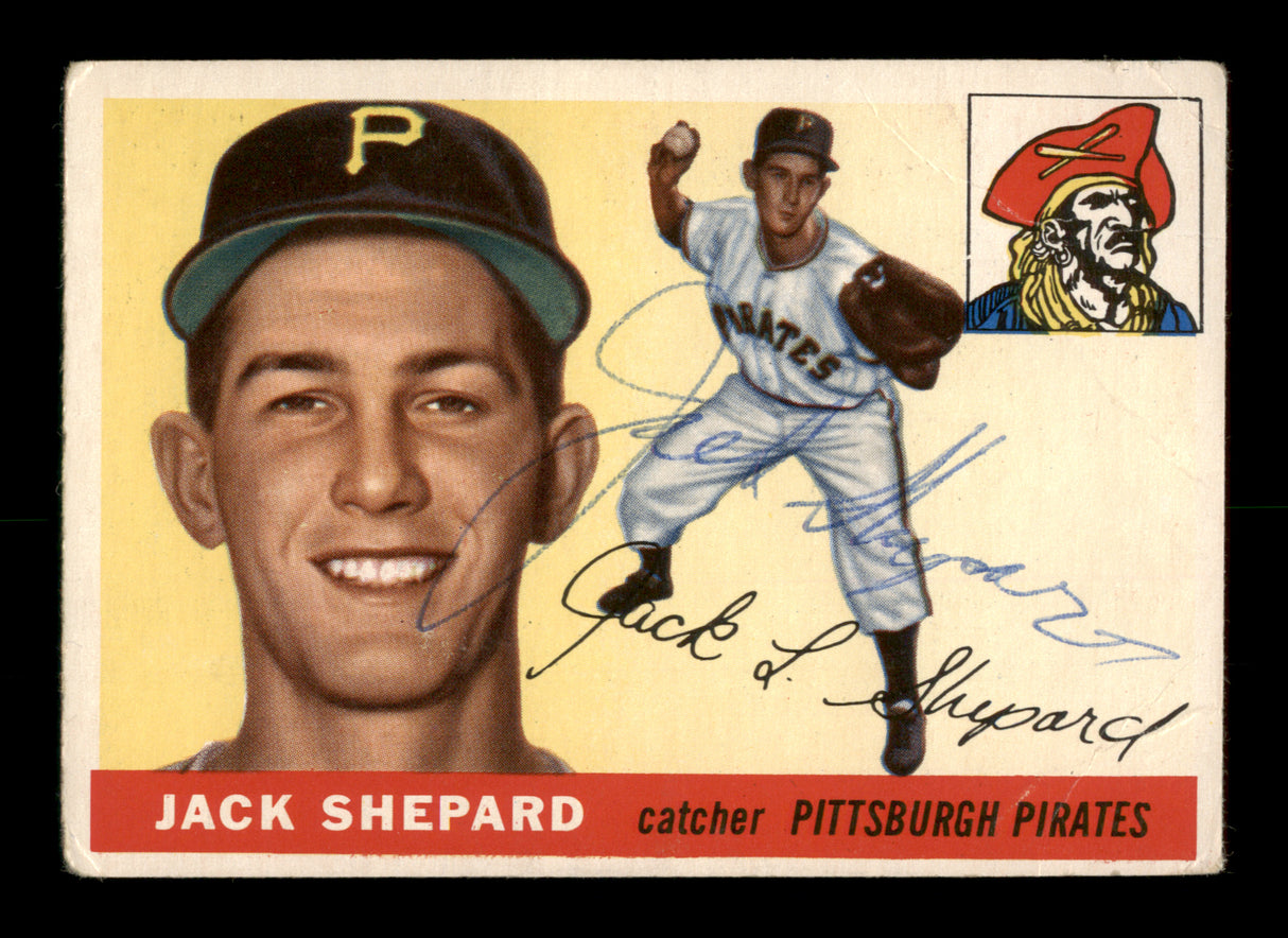 Jack Shepard Autographed 1955 Topps Card #73 Pittsburgh Pirates SKU #198338