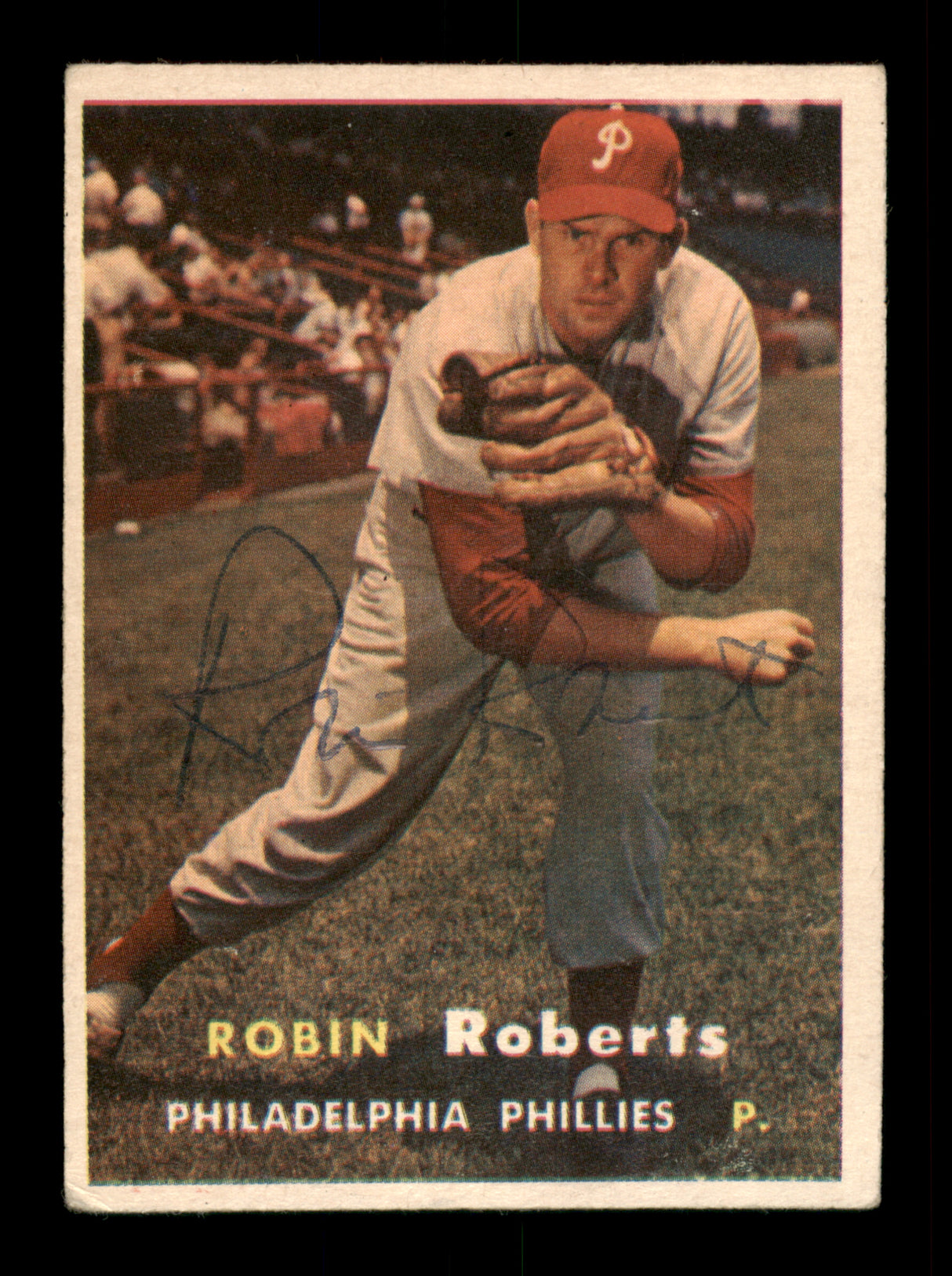 Robin Roberts Autographed 1957 Topps Card #15 Philadelphia Phillies SKU #198503