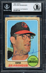 Gene Brabender Autographed 1968 Topps Card #163 Baltimore Orioles Beckett BAS #12057165