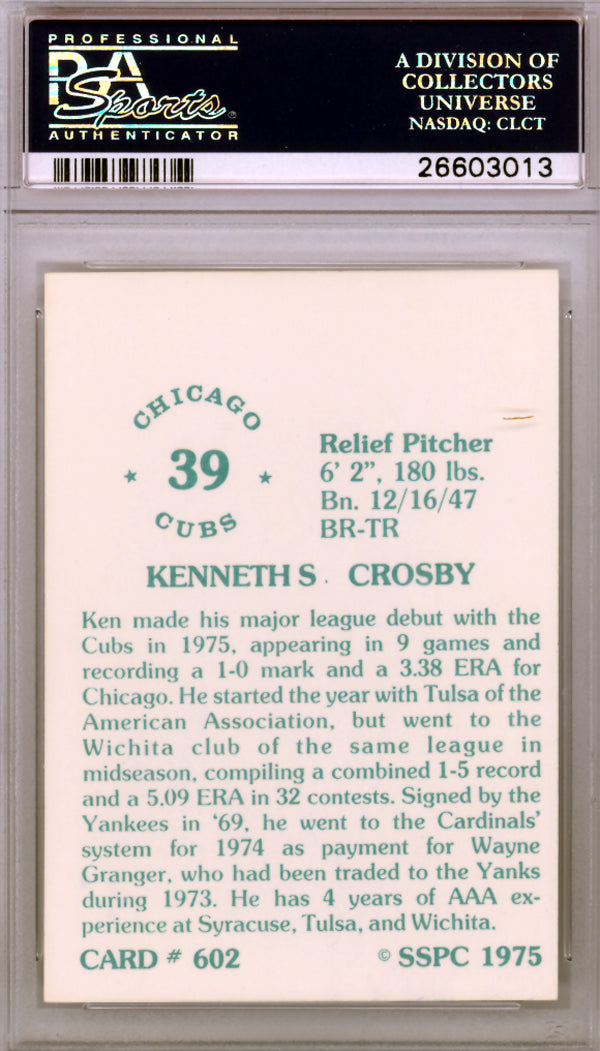 Ken Crosby Autographed 1975 SSPC Card #602 Chicago Cubs PSA/DNA #26603013