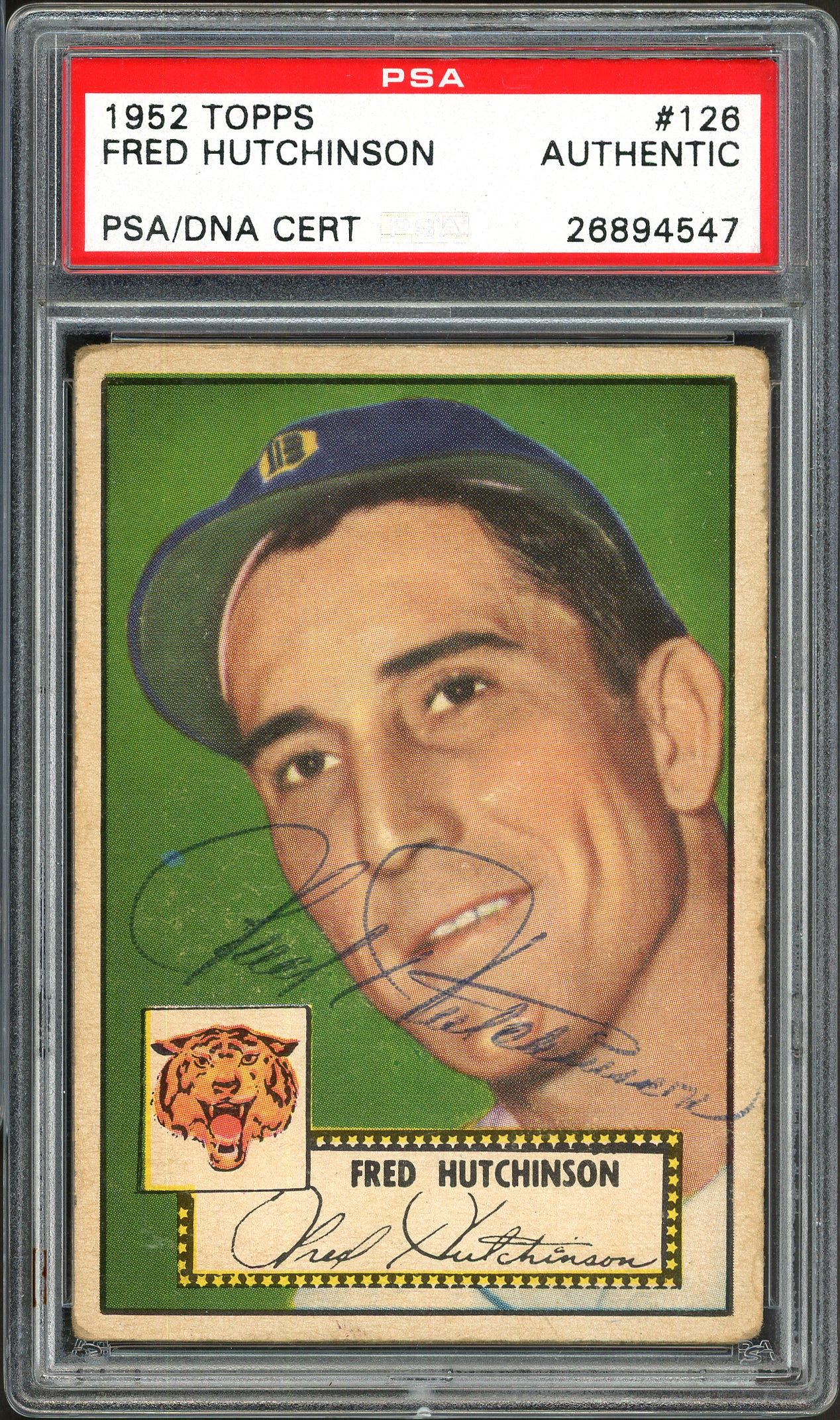 Fred Hutchinson Autographed 1952 Topps Card #126 Detroit Tigers PSA/DNA #26894547