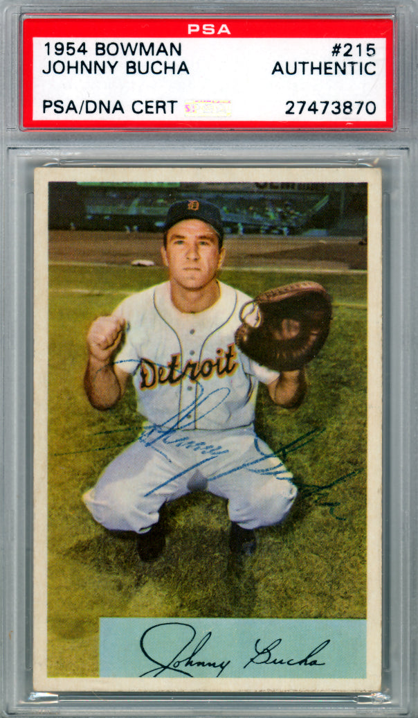 Johnny Bucha Autographed 1954 Bowman Card #215 Detroit Tigers PSA/DNA #27473870