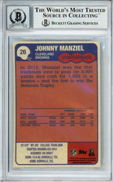 2014 Topps Chrome 1985 #26 Johnny Manziel RC Cleveland Browns BAS Autograph 10