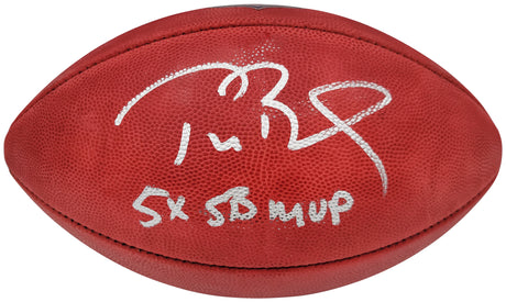 Tom Brady Autographed Official NFL Leather Football New England Patriots "5x SB MVP" Fanatics Holo Stock #202366