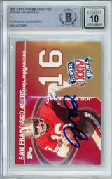 2008 Topps Chrome Dynasties #DYNJM Joe Montana San Francisco 49ers BAS Autograph