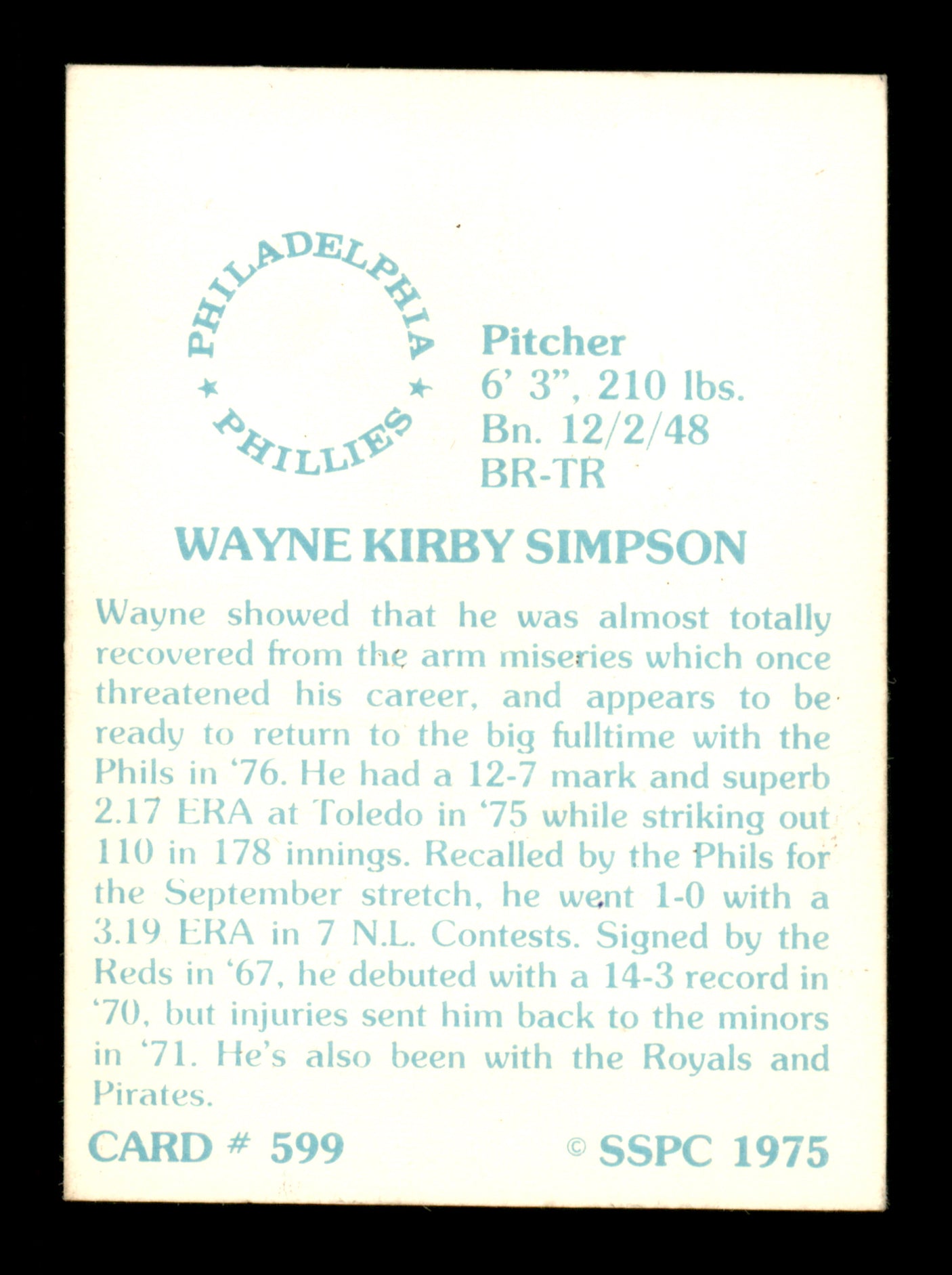 Wayne Simpson Autographed 1975 SSPC Card #599 Philadelphia Phillies SKU #204579