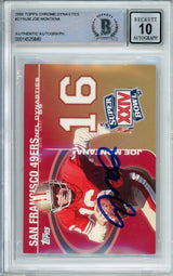 2008 Topps Chrome Dynasties #DYNJM Joe Montana San Francisco 49ers BAS Autograph