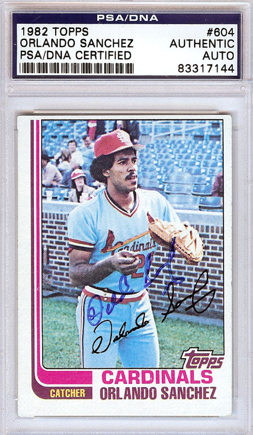 Orlando Sanchez Autographed 1982 Topps Card #604 St. Louis Cardinals PSA/DNA #83317144