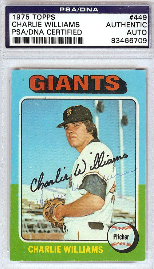 Charlie Williams Autographed 1975 Topps Card #449 San Francisco Giants PSA/DNA #83466709