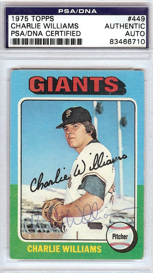 Charlie Williams Autographed 1975 Topps Card #449 San Francisco Giants PSA/DNA #83466710