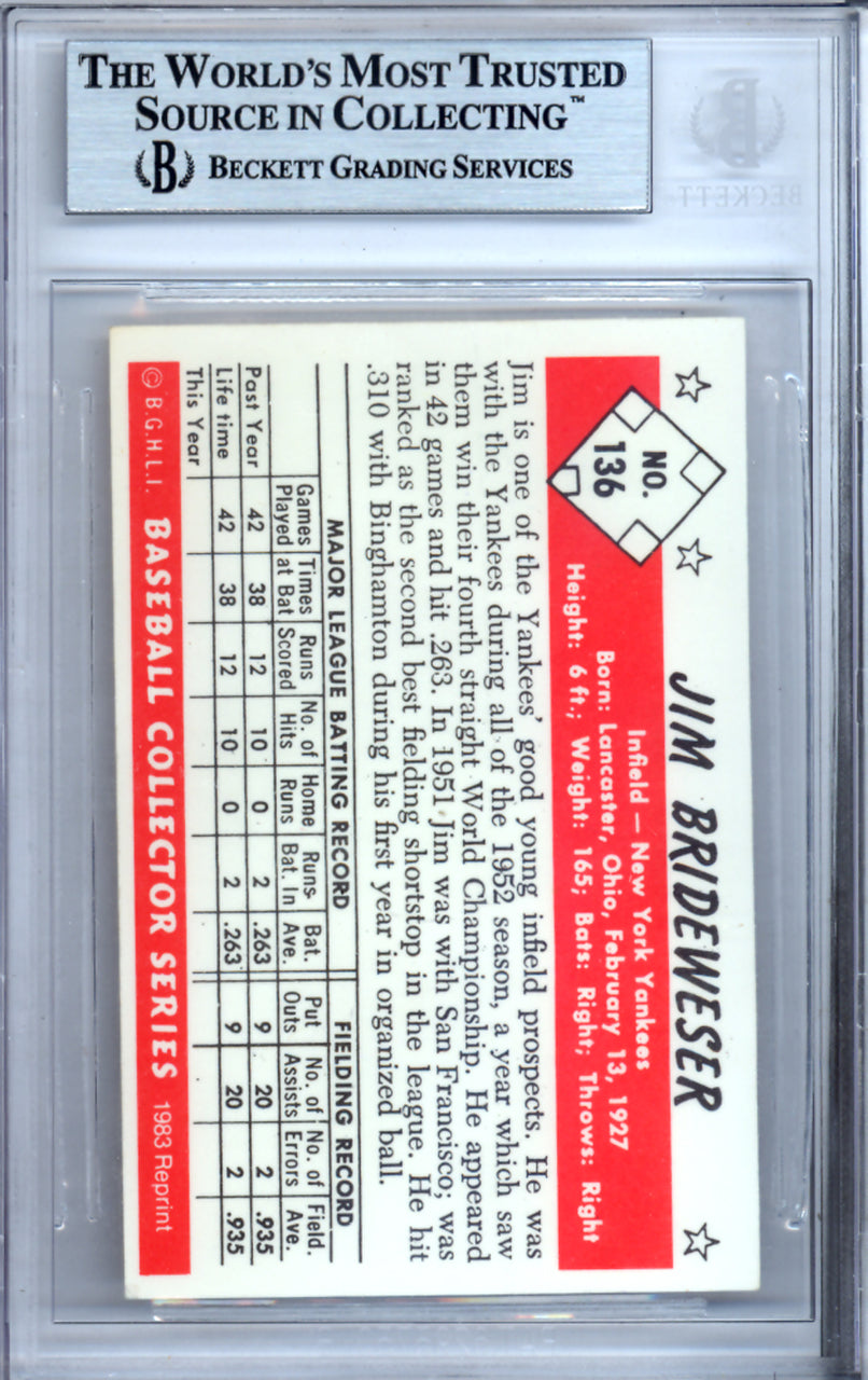 Jim Brideweser Autographed 1953 Bowman Reprint Card #136 New York Yankees "To George" Beckett BAS #9888216