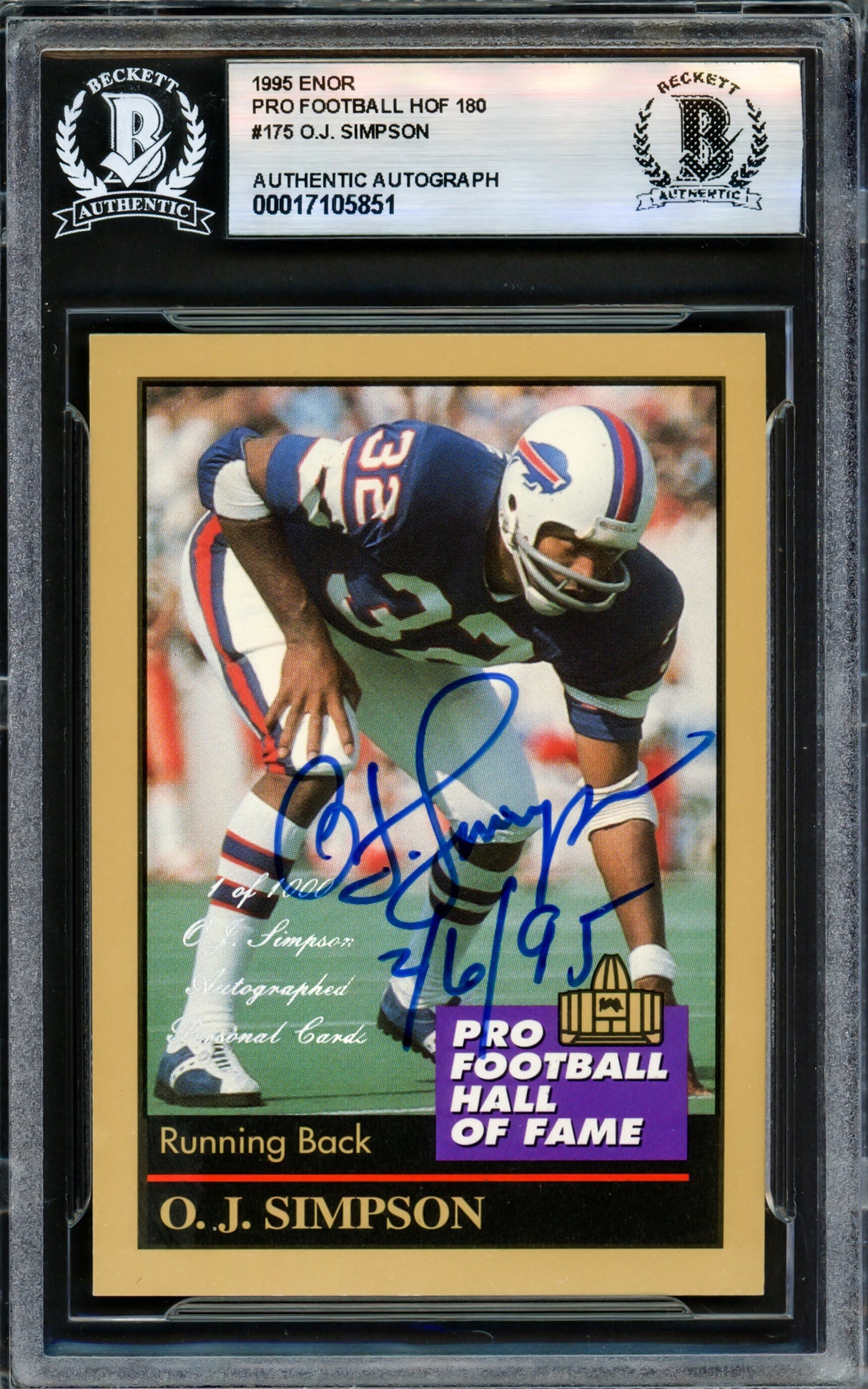 O.J. Simpson Autographed 1995 Enor Hall of Fame Card #175 Buffalo Bills "2/6/95" Beckett BAS #17105851