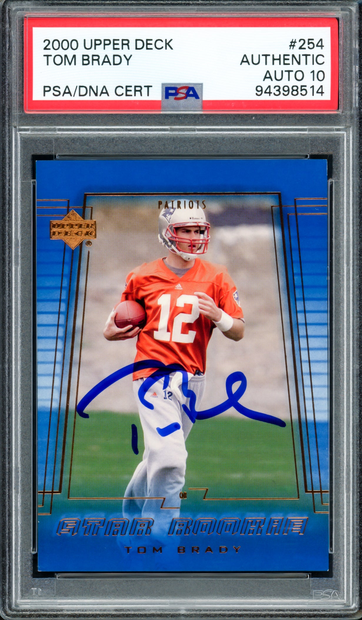 Tom Brady Autographed 2000 Upper Deck Rookie Card #254 New England Patriots Auto Grade Gem Mint 10 PSA/DNA #94398514