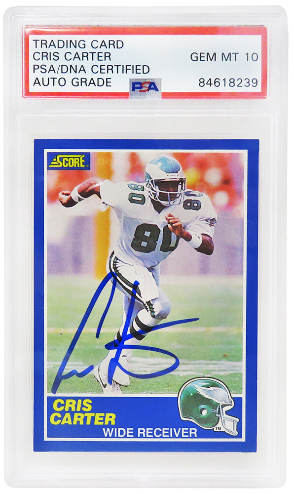 Cris Carter Signed Philadelphia Eagles 1989 Score Football Rookie Card #73 (PSA Encapsulated - Auto Grade 10)