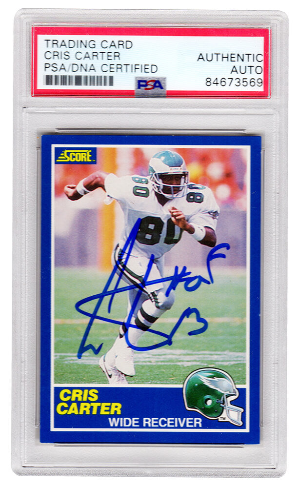 Cris Carter Signed Philadelphia Eagles 1989 Score Football Rookie Card #72 w/HOF'13 (PSA Encapsulated)