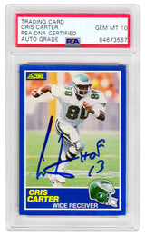 Cris Carter Signed Philadelphia Eagles 1989 Score Football Rookie Card #72 w/HOF'13 (PSA Encapsulated - Auto Grade 10)