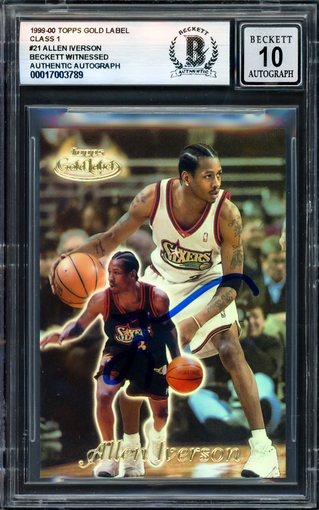 Allen Iverson Autographed 1999-00 Topps Gold Label Class 1 Card #21 Philadelphia 76ers Auto Grade Gem Mint 10 Beckett BAS Witness #17003789