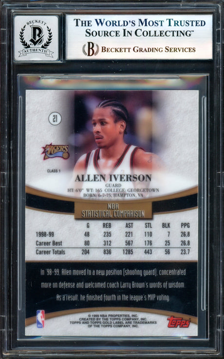 Allen Iverson Autographed 1999-00 Topps Gold Label Class 1 Card #21 Philadelphia 76ers Auto Grade Gem Mint 10 Beckett BAS Witness #17003789