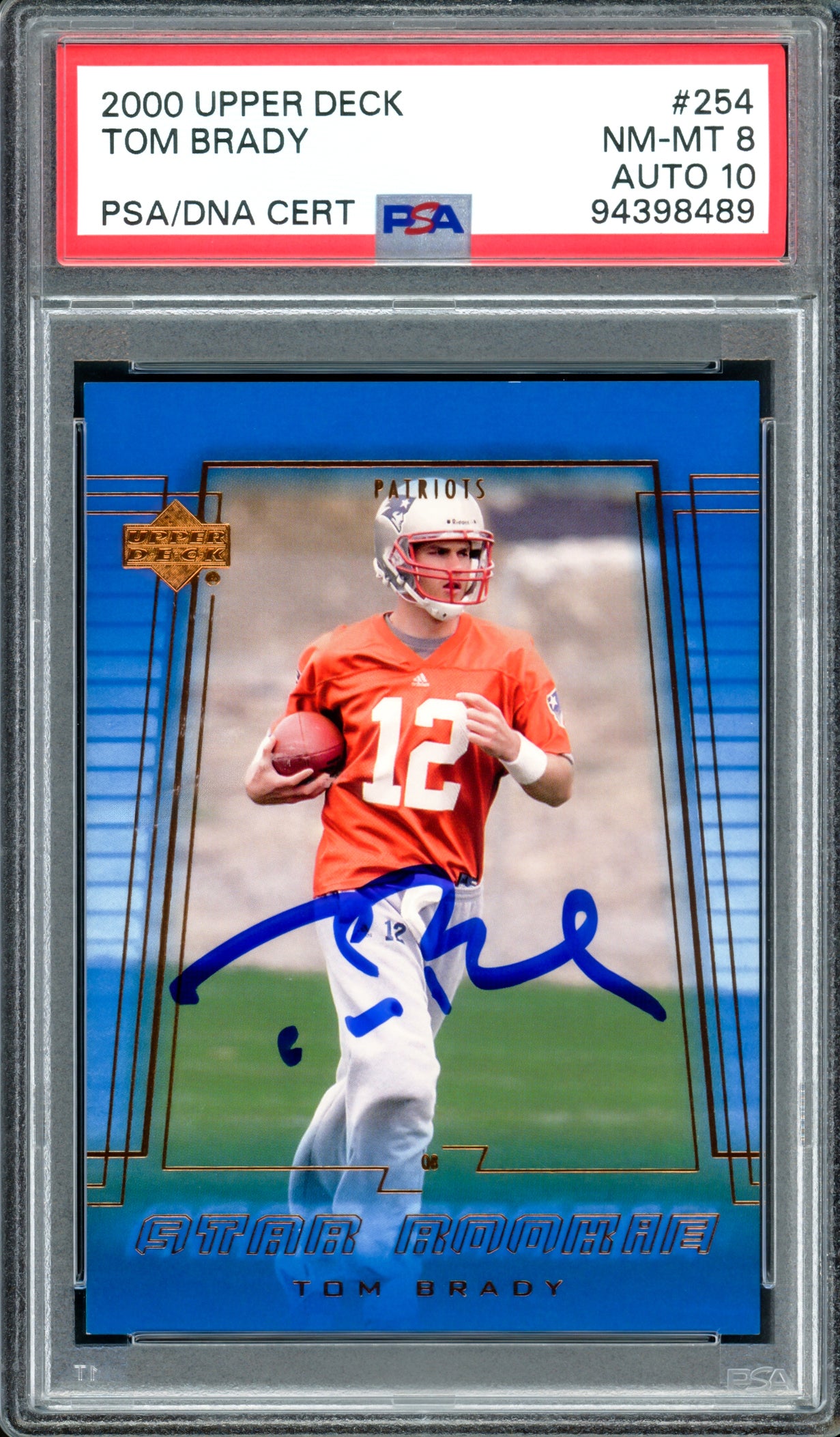 Tom Brady Autographed 2000 Upper Deck Rookie Card #254 New England Patriots PSA 8 Auto Grade Gem Mint 10 PSA/DNA #94398489