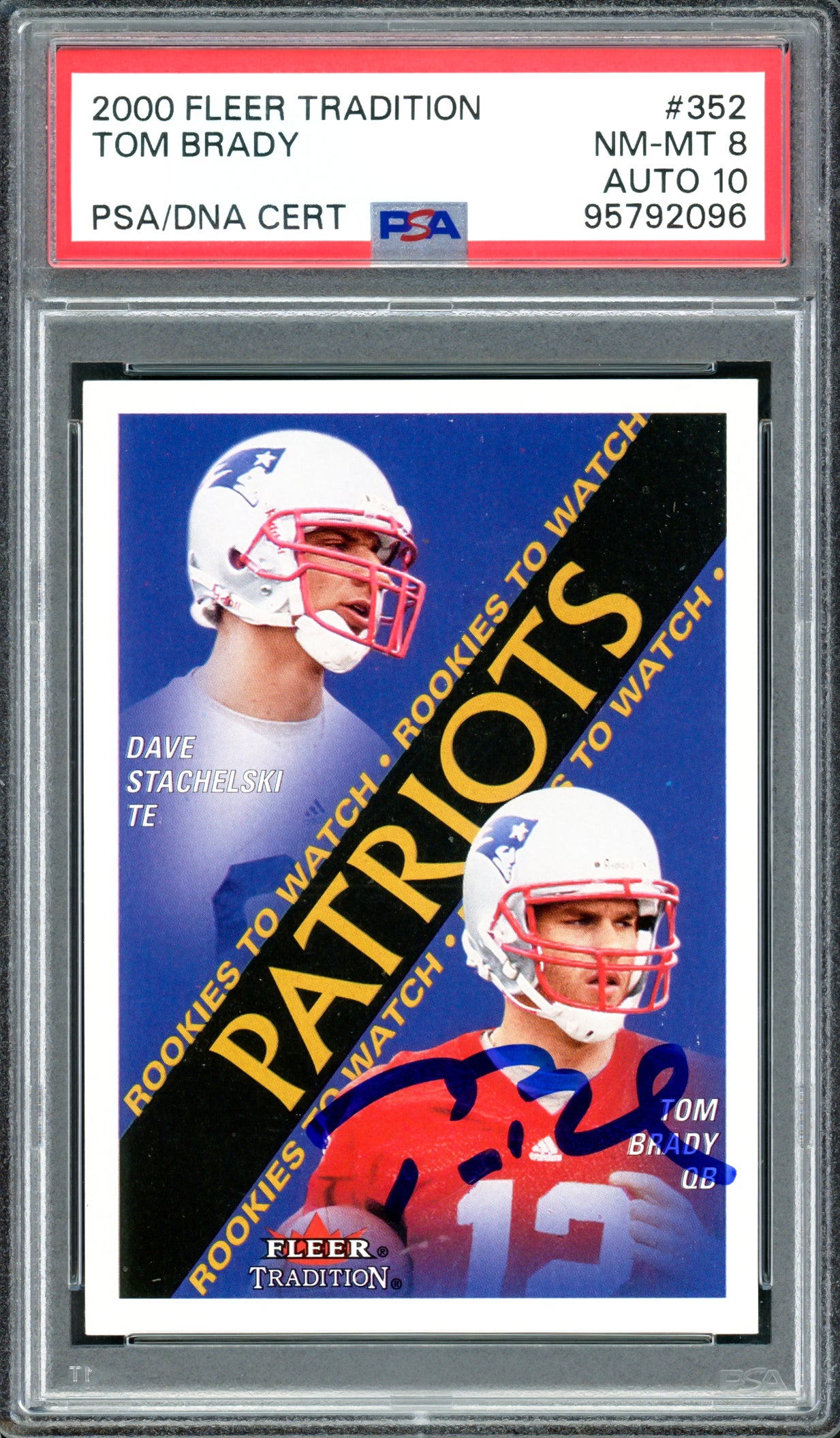 Tom Brady Autographed 2000 Fleer Tradition Rookie Card #352 New England Patriots PSA 8 Auto Grade Gem Mint 10 PSA/DNA #95792096