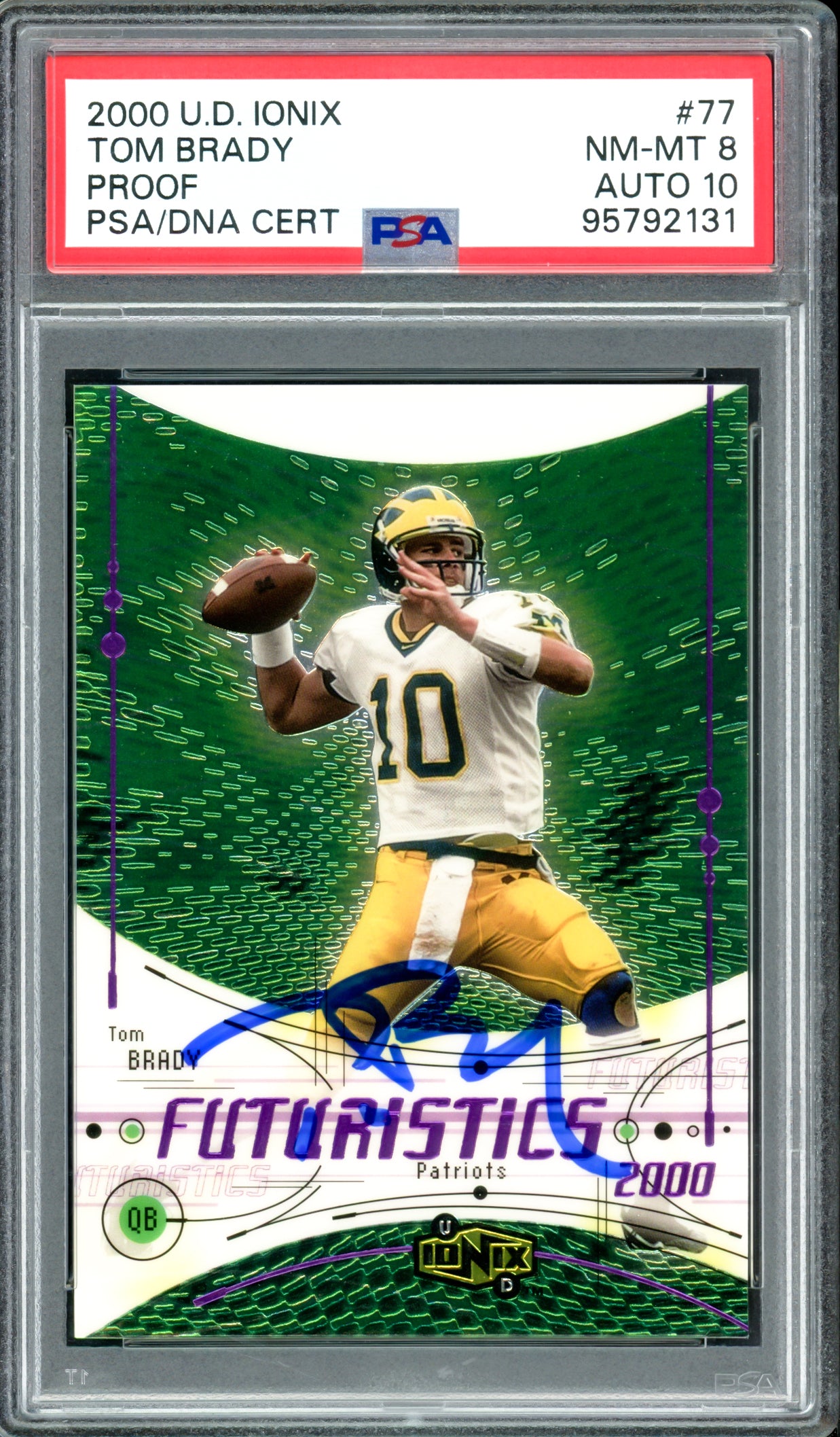 Tom Brady Autographed 2000 U.D. Ionix Rookie Card #77 New England Patriots PSA 8 Auto Grade Gem Mint 10 PSA/DNA #95792131