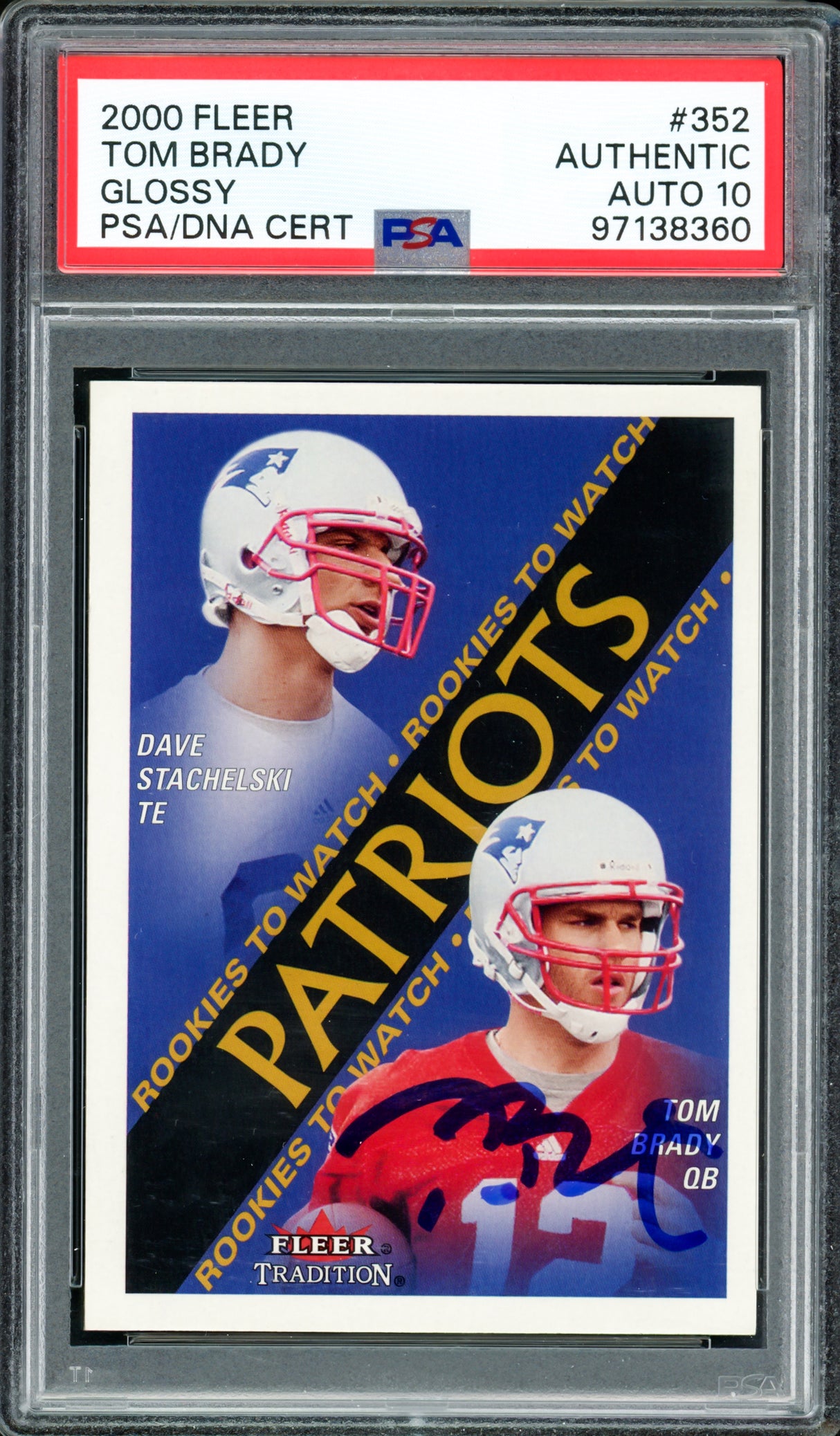 Tom Brady Autographed 2000 Fleer Glossy Rookie Card #352 New England Patriots Auto Grade Gem Mint 10 PSA/DNA #97138360