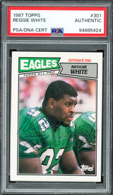 Reggie White Autographed 1987 Topps Rookie Card #301 Philadelphia Eagles PSA/DNA #94685424