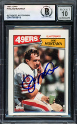 Joe Montana Autographed 1987 Topps Card #112 San Francisco 49ers Auto Grade Gem Mint 10 Beckett BAS Stock #238907