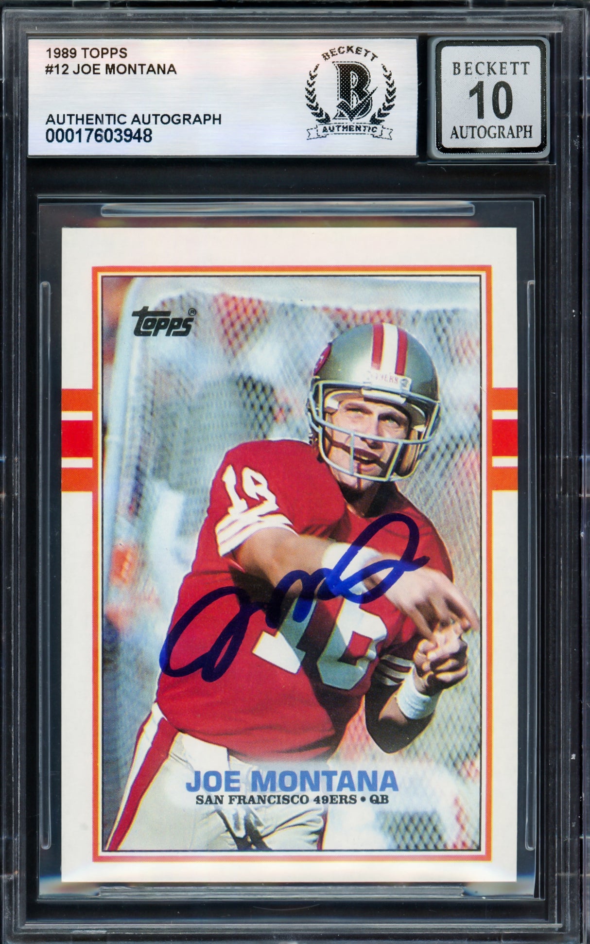 Joe Montana Autographed 1989 Topps Card #12 San Francisco 49ers Auto Grade Gem Mint 10 Beckett BAS Stock #238908