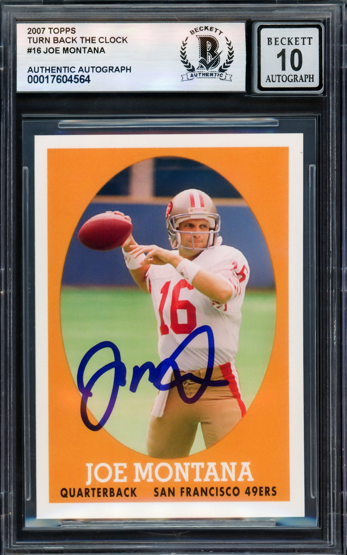 Joe Montana Autographed 2007 Topps Turn Back the Clock Card #16 San Francisco 49ers Auto Grade Gem Mint 10 Beckett BAS Stock #238920