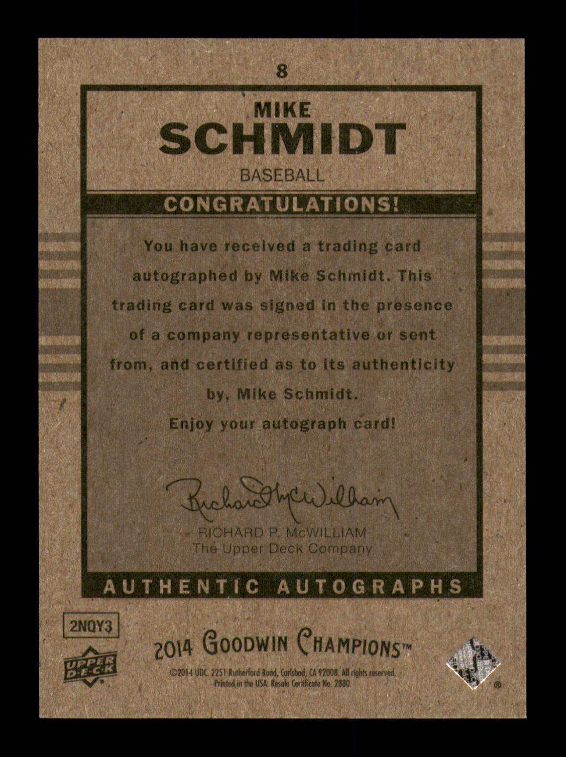 Mike Schmidt Autographed 2016 Upper Deck Goodwin Champions Goudey Card #8 Philadelphia Phillies SKU #213751