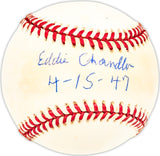 Eddie Chandler Autographed Official Jackie Robinson NL Baseball Brooklyn Dodgers "4-15-47" Beckett BAS QR #BM25579