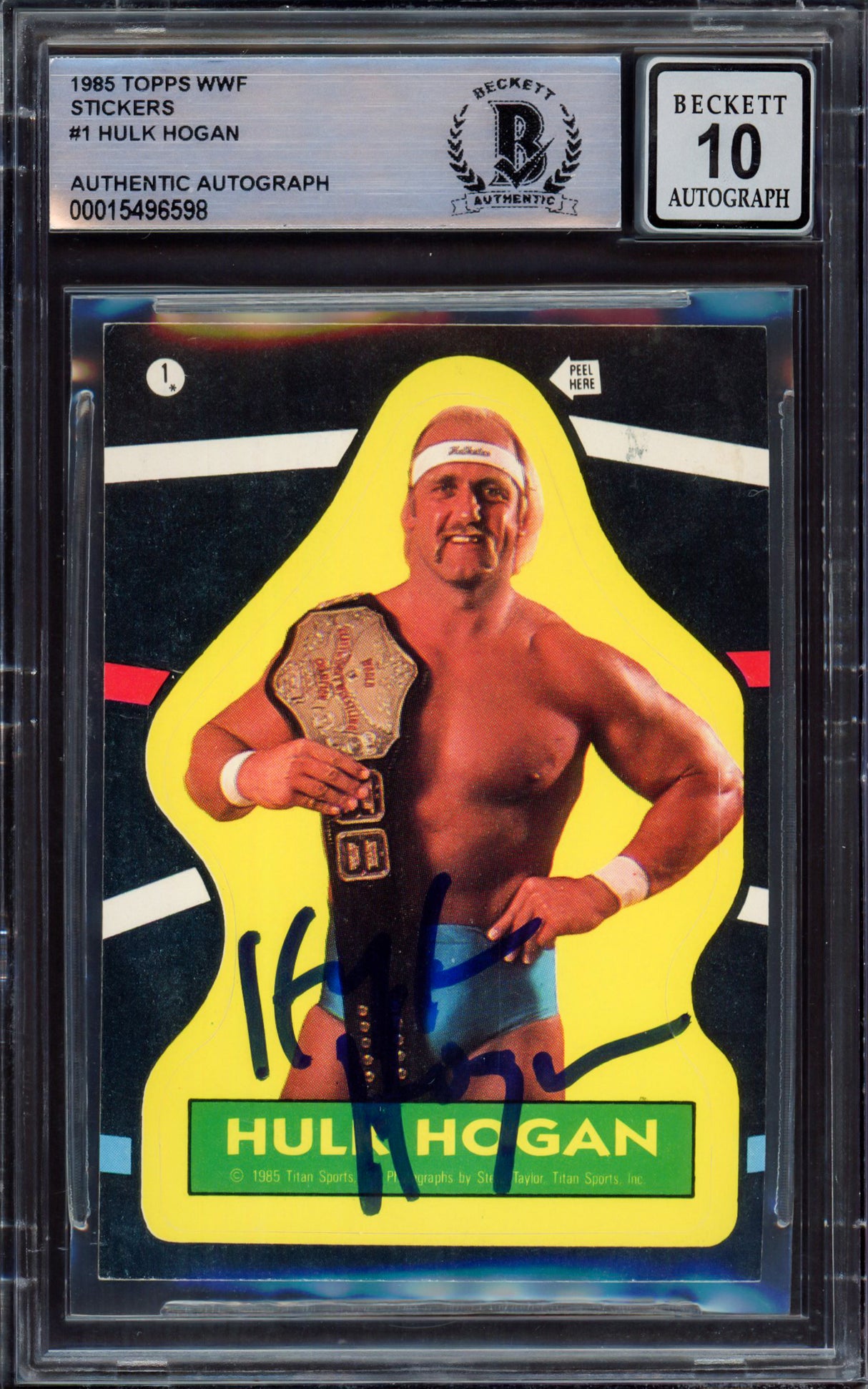 Hulk Hogan Autographed 1985 Topps WWF Sticker Rookie Card #1 Auto Grade Gem Mint 10 Beckett BAS #15496598