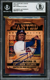 Ronald Acuna Jr. Autographed 2021 Topps Big League Wanted Card #WT3 Atlanta Braves Beckett BAS #16711125