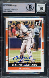 Manny Machado Autographed 2016 Donruss Card #72 Baltimore Orioles Auto Grade Gem Mint 10 Beckett BAS #16542360