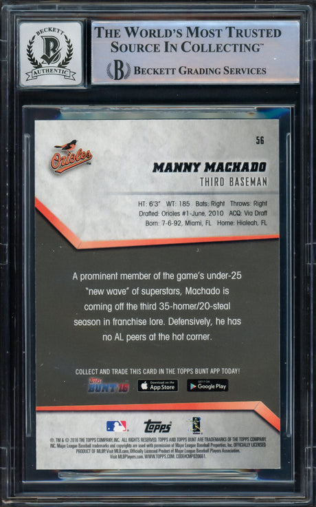 Manny Machado Autographed 2016 Topps Bunt Card #56 Baltimore Orioles Auto Grade Gem Mint 10 Beckett BAS #16542436