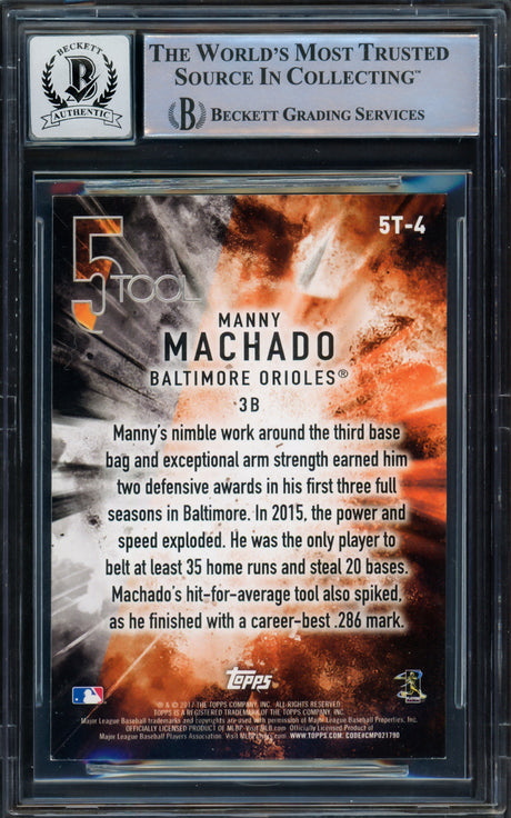 Manny Machado Autographed 2017 Topps 5 Tool Card #5T-4 Baltimore Orioles Auto Grade Gem Mint 10 Beckett BAS #16542494