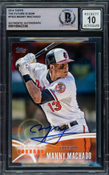 Manny Machado Autographed 2014 Topps Future Is Now Card #FN23 Baltimore Orioles Auto Grade Gem Mint 10 Beckett BAS #16542336