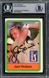 Jack Nicklaus Autographed 1981 Donruss Rookie Card #13 Beckett BAS #15500557