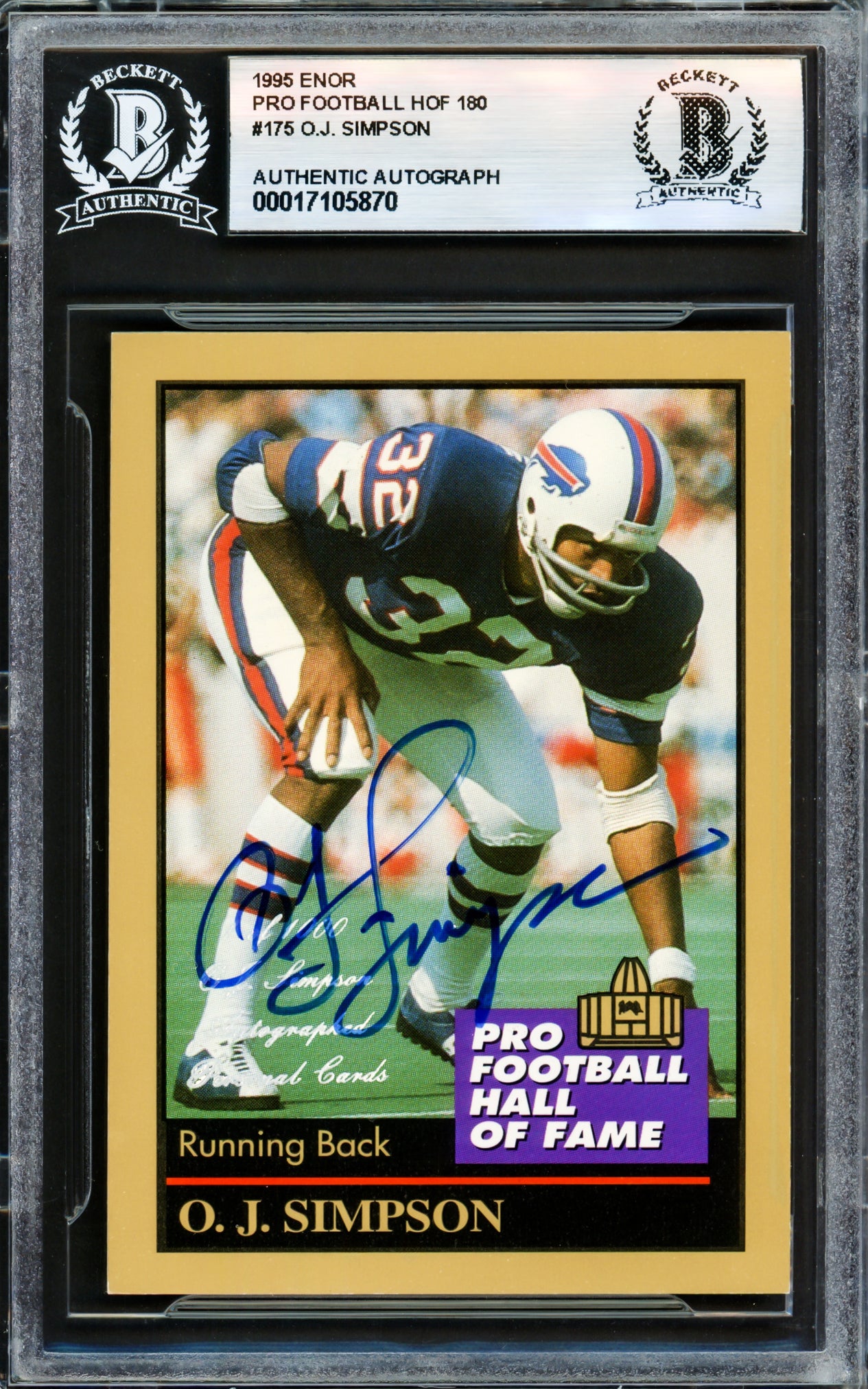 O.J. Simpson Autographed 1995 Enor Pro Hall of Fame HOF Card #175 Buffalo Bills Beckett BAS Stock #234021