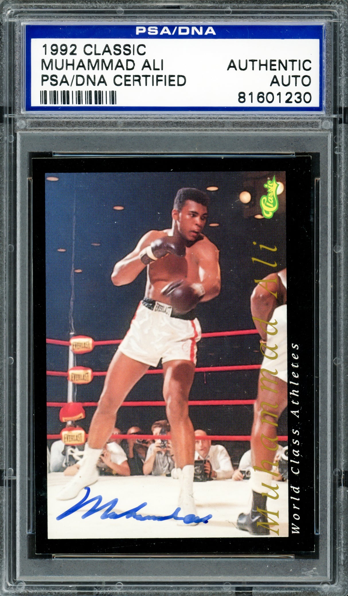 Muhammad Ali Autographed 1992 Classic Card PSA/DNA #81601230