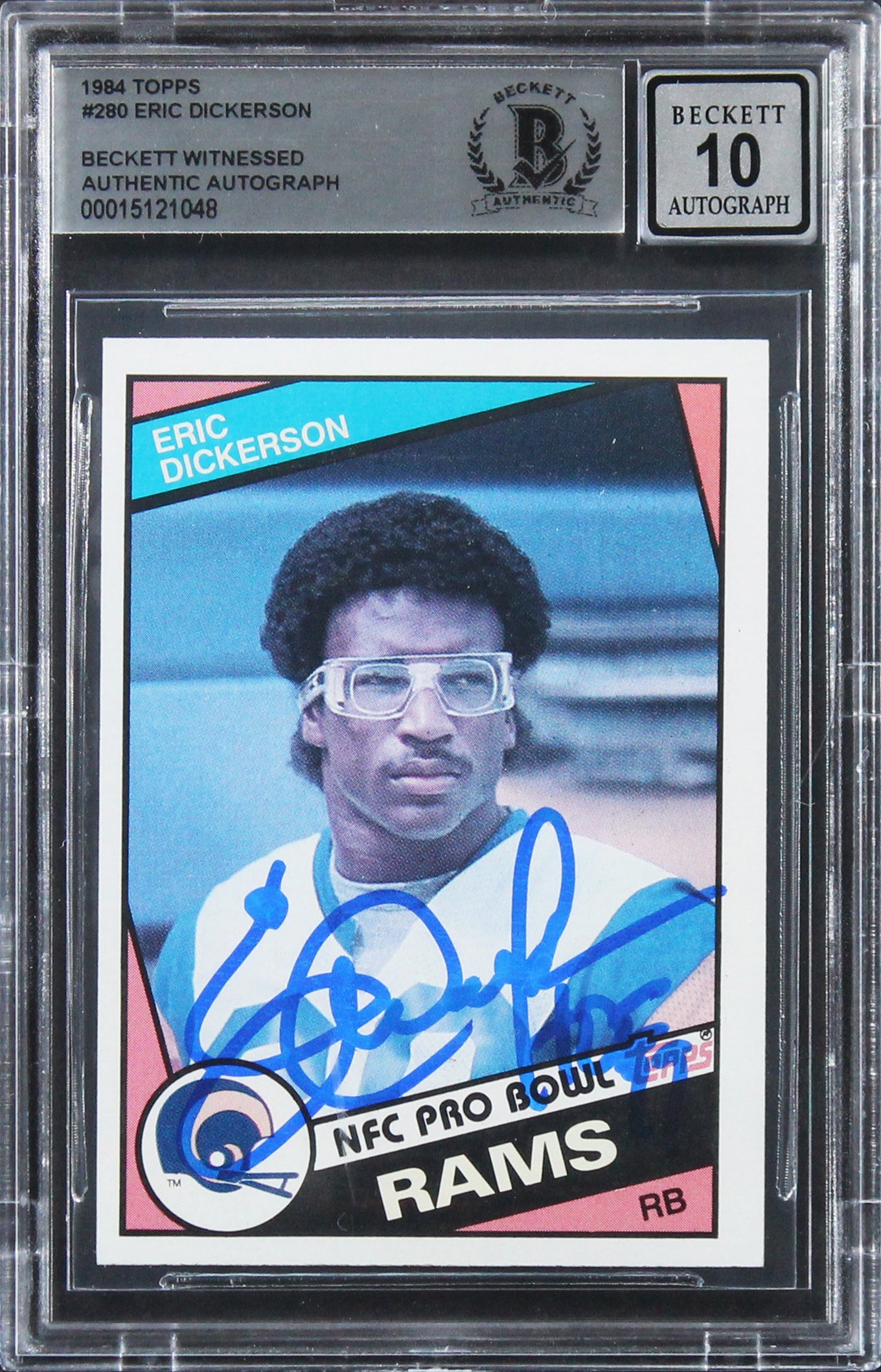 Rams Eric Dickerson "HOF 99" Signed 1984 Topps #280 RC Card Auto 10! BAS Slabbed