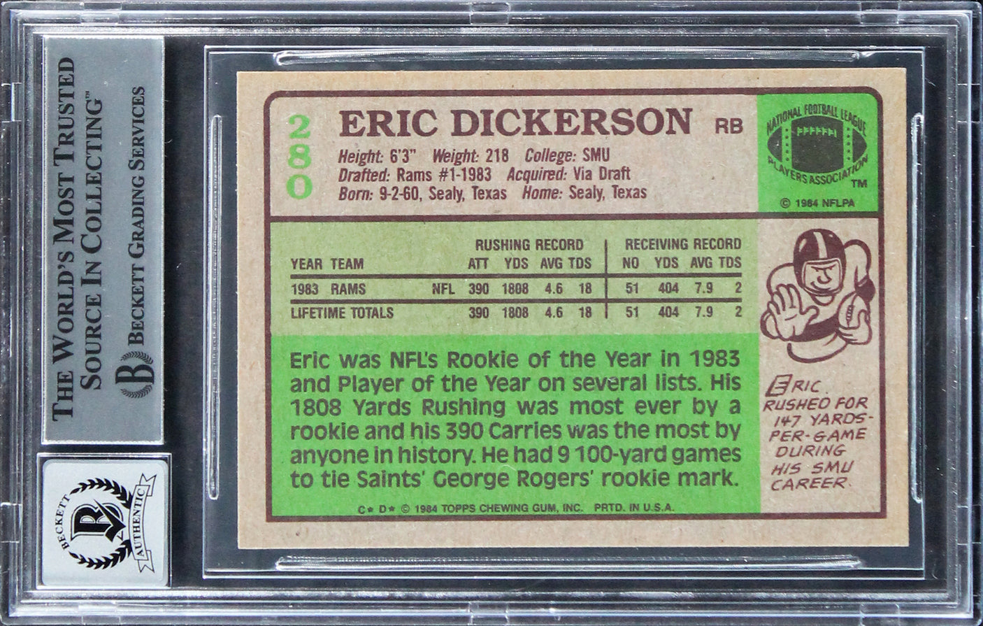 Rams Eric Dickerson "HOF 99" Signed 1984 Topps #280 RC Card Auto 10! BAS Slabbed