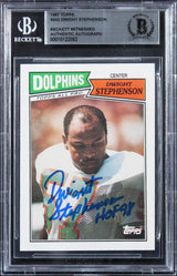 Dolphins Dwight Stephenson "HOF 98" Signed 1987 Topps #242 Card BAS Slabbed