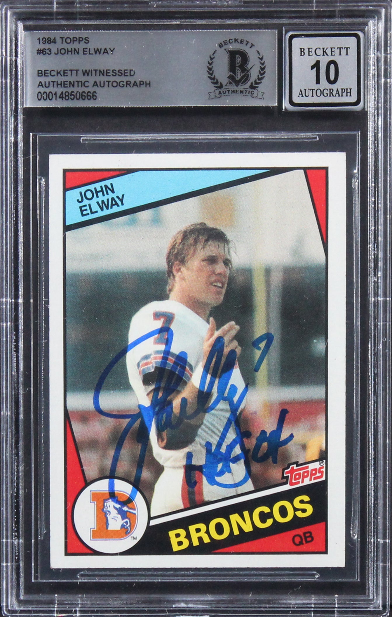 Broncos John Elway "HOF 04" Signed 1984 Topps #63 Rookie Card Auto 10! BAS Slab