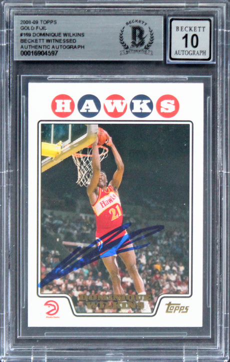 Hawks Dominique Wilkins Signed 2008 Topps Gold Foil #169 Card Auto 10! BAS Slab